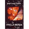 Viva la merda ( roman )