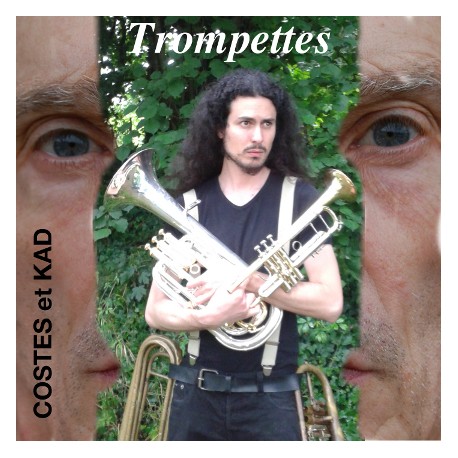 costes + kad - trompettes