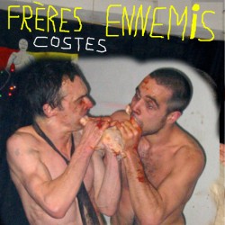 Costes - Frères ennemis - CDr 2018